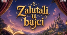 ZALUTALI U BAJCI, mjuzikl za djecu