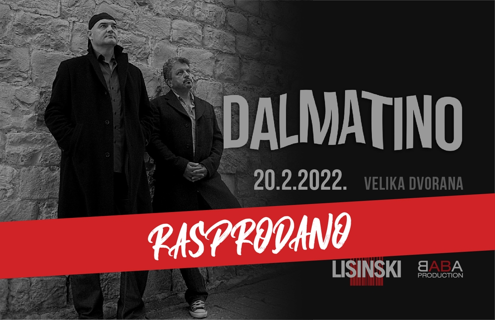 DALMATINO DRUGI KONCERT RASPRODANO Događanja Lisinski